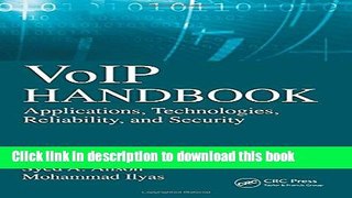 Read VoIP Handbook: Applications, Technologies, Reliability, and Security  Ebook Free