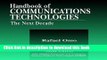 Read Handbook of Emerging Communications Technologies: The Next Decade (Advanced   Emerging