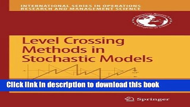 Read Level Crossing Methods in Stochastic Models (International Series in Operations Research