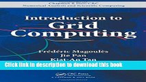 Download Introduction to Grid Computing (Chapman   Hall/CRC Numerical Analysis and Scientific