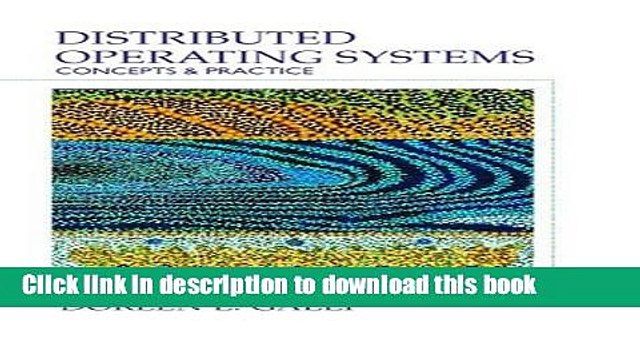Download Distributed Operating Systems: Concepts and Practice PDF Online