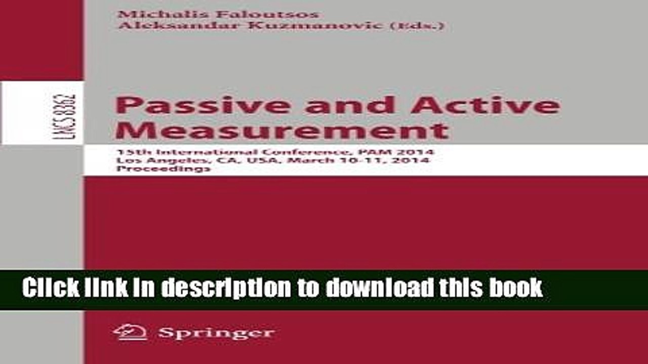 Read Passive and Active Measurement: 15th International Conference, PAM 2014, Los Angeles, CA,