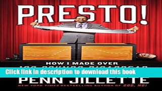 Read Presto!: How I Made Over 100 Pounds Disappear and Other Magical Tales  Ebook Online