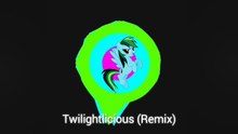 Twilightlicious (Remix) | Alif show