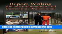 Read REVEL for Report Writing for Law Enforcement and Corrections Professionals, Student Value