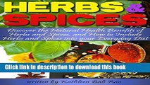 Read Books Herbs and Spices: Discover the Natural Health Benefits of Herbs and Spices, and How to