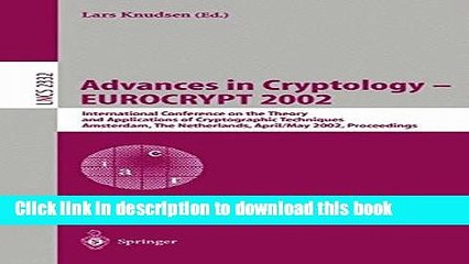 Read Advances in Cryptology - EUROCRYPT 2002: International Conference on the Theory and