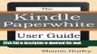 Read Kindle Paperwhite User Guide: The Best Paperwhite Manual To Master Your Device PDF Online