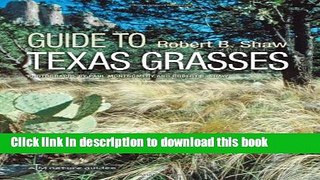 Read Books Guide to Texas Grasses (Texas A M AgriLife Research and Extension Service Series) ebook