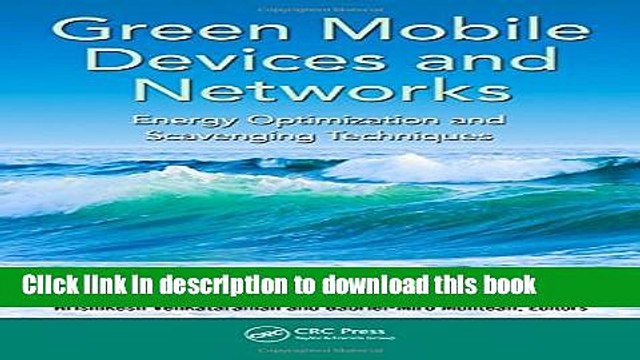 Read Green Mobile Devices and Networks: Energy Optimization and Scavenging Techniques PDF Free