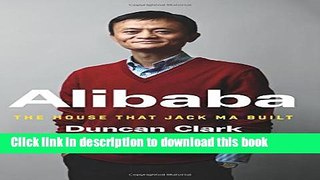 PDF Alibaba: The House That Jack Ma Built Free Books