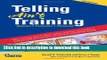 Read Telling Ain t Training: Updated, Expanded, Enhanced  Ebook Free