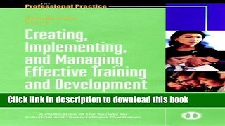 Read Creating, Implementing, and Managing Effective Training and Development: State-of-the-Art