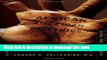 PDF African American Bioethics: Culture, Race, and Identity [PDF] Full Ebook