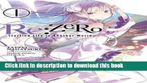 [Read PDF] Re:ZERO -Starting Life in Another World-, Vol. 1  Full EBook