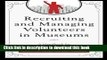 Read Recruiting and Managing Volunteers in Museums: A Handbook for Volunteer Management  Ebook Free