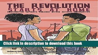 Read The Revolution Starts at Home: Confronting Intimate Violence Within Activist Communities