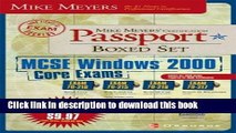 Read Mike Meyers  MCSE Windows(R) 2000 Core Exams Certification Passport Boxed Set (Exams