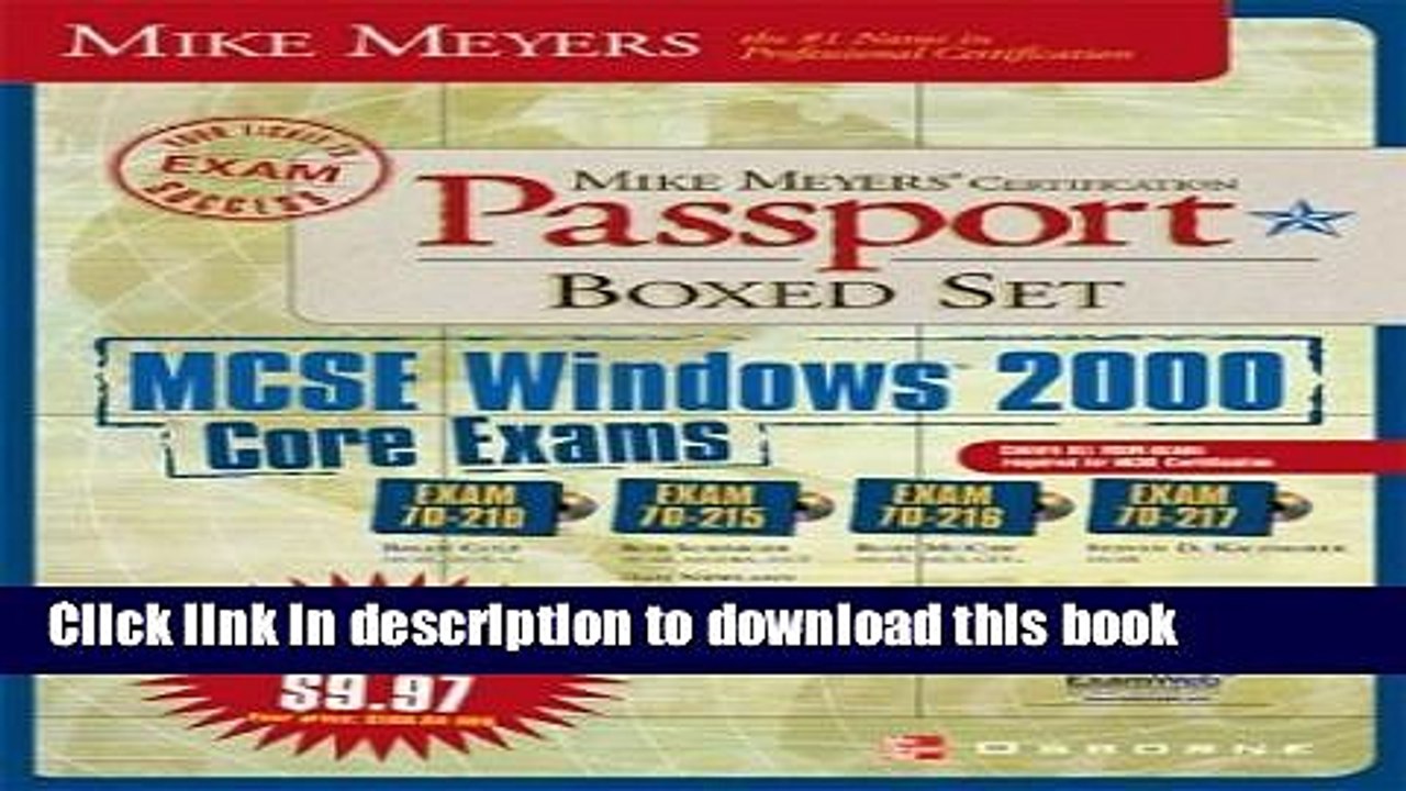 Read Mike Meyers  MCSE Windows(R) 2000 Core Exams Certification Passport Boxed Set (Exams