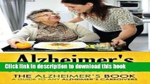 Read Books Alzheimer s Prevention Cookbook: The Alzheimer s Book - a guide to any Alzheimer s