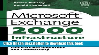 Read Microsoft Exchange 2000 Infrastructure Design: Co-existence, Migration and Connectivity (HP