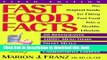 Read Books Fast Food Facts: Pocket Version: The Original Guide for Fitting Fast Food into a