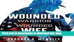 Download Wounded Warrior, Wounded Wife: Not Just Surviving But Thriving PDF Free