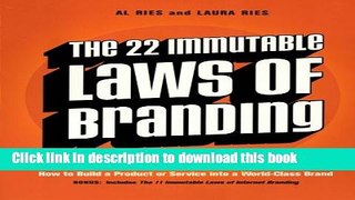 Read The 22 Immutable Laws of Branding: How to Build a Product or Service into a World-Class