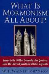 Discover the Core of Mormonism: W. Walker F. Johanson's Insightful Ebook 📖