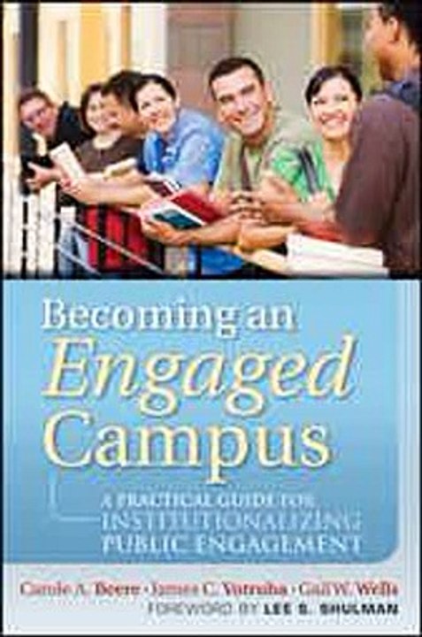 Becoming an Engaged Campus Carole A Beere  James C Votruba  Gail W Wells  Lee S Ebook EPUB PDF