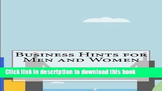 Read Business Hints for Men and Women Ebook Free
