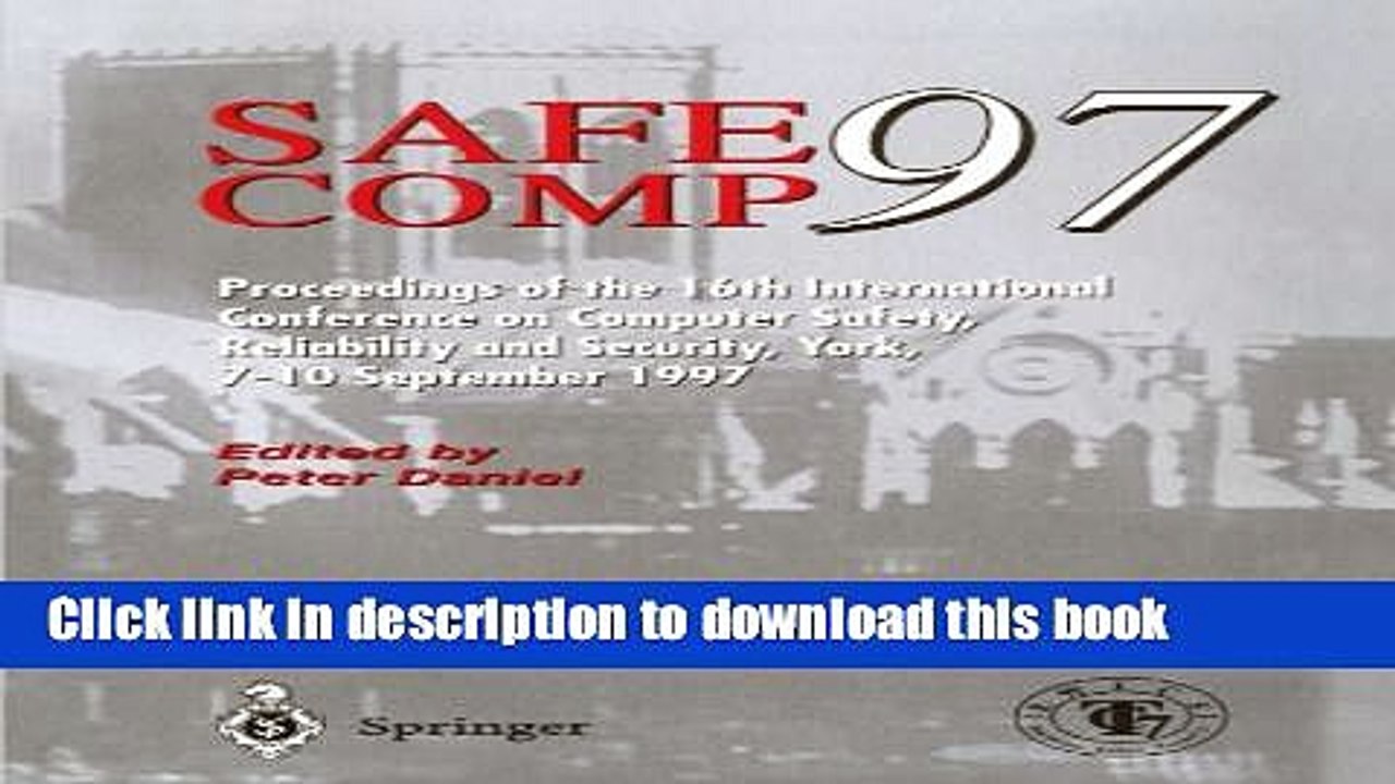 Read Safe Comp 97: The 16th International Conference on Computer Safety, Reliability and Security