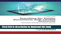 Read Searching for Similar Documents with Limited Resources: Document sharing on mobile devices