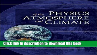 Read Books Physics of the Atmosphere and Climate ebook textbooks