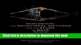 Read Books Ecological and Behavioral Methods for the Study of Bats E-Book Free