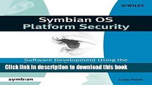 Read Symbian OS Platform Security: Software Development Using the Symbian OS Security Architecture