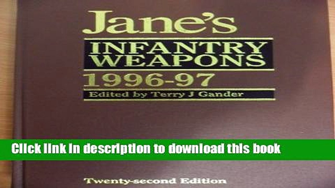Download Jane s Infantry Weapons 1996-97 (Jane s Weapon Systems Infantry) Ebook Online