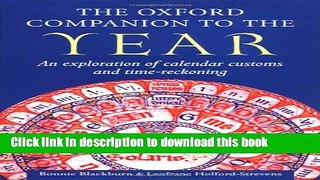 Read The Oxford Companion to the Year: An Exploration of Calendar Customs and Time-Reckoning Ebook