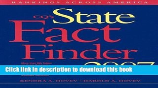 Read State Fact Finder 2007 Paperback Edition (CQ s State Fact Finder: Rankings Across America)