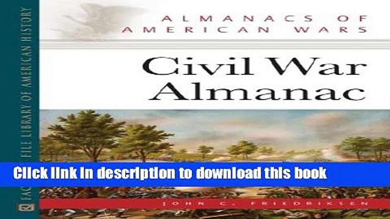 Read Civil War Almanac (Almanacs of American Wars) Ebook Free