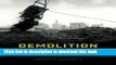 Download Demolition Means Progress: Flint, Michigan, and the Fate of the American Metropolis