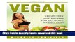 Read Books Vegan: Vegan Diet And Recipes For Ultimate Weight Loss (Vegan Diet, Weight loss, Vegan