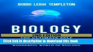 Download Book Biology: The Ultimate Self Teaching Guide - Introduction to the Wonderful World of