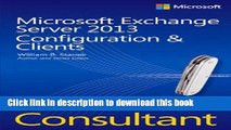 Read Microsoft Exchange Server 2013 Pocket Consultant: Configuration   Clients Ebook Online