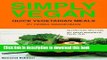 Read Books Simply Vegan: Quick Vegetarian Meals E-Book Free