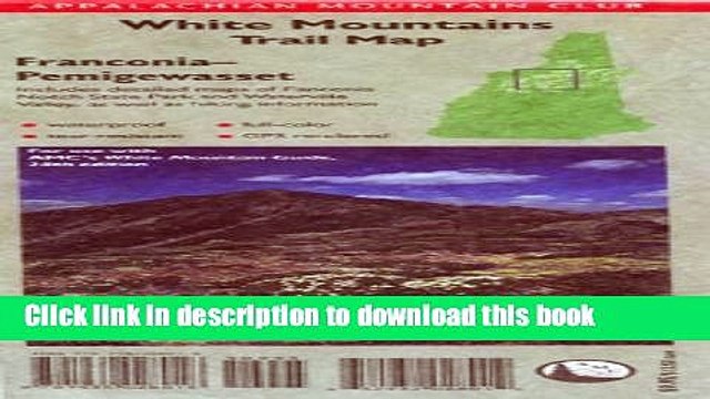 Read AMC Franconia-Pemigewasset Map, White Mountains, New Hampshire: Includes detailed maps of