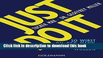 Download Just do it: So wirst du der Mann, den Frauen wollen (German Edition) PDF Free