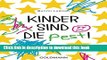 Read Kinder sind die Pest!: und man liebt sie trotzdem (German Edition) Ebook Free
