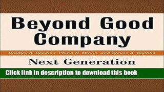 Read Beyond Good Company: Next Generation Corporate Citizenship  Ebook Free