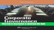 Read Corporate Governance: Principles   Practices (Aspen Elective Series) (Effective Series)